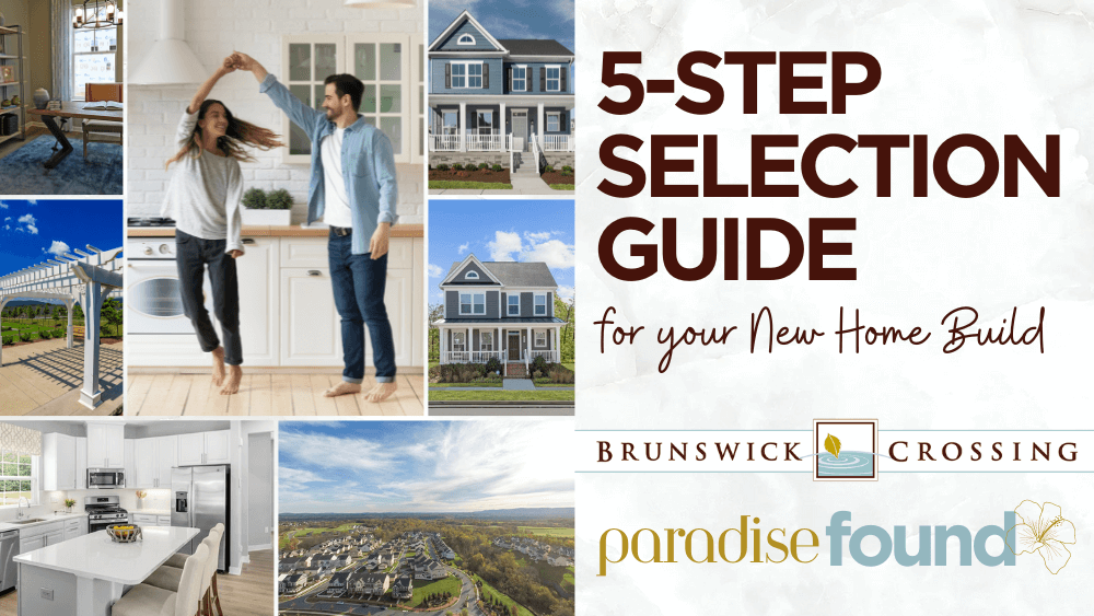 5 Step Guide to New Home Selections
